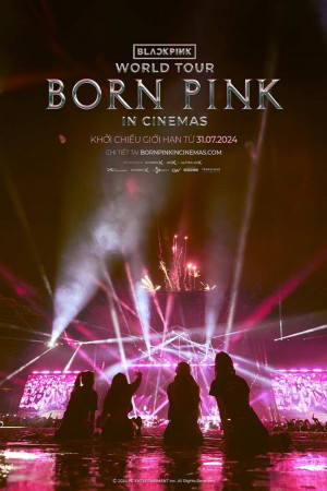 Black Pink World Tour [Khởi Nguyên Hồng] In Cinemas
