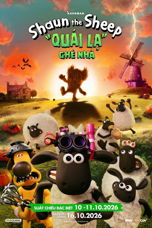 Shaun The Sheep: "Quái Lạ" Ghé Nhà