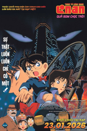 Thám Tử Lừng Danh Conan: Quả Bom Chọc Trời