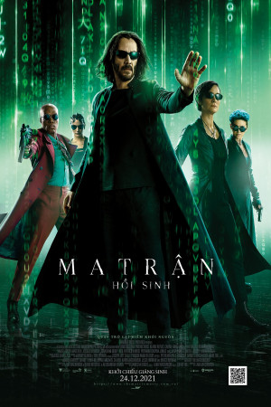 Ma Trận: Hồi Sinh - The Matrix Resurrextions (2021 
				)