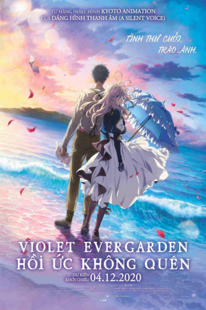 Hồi Ức Không Quên - Violet Evergarden The Final (2020 
				)