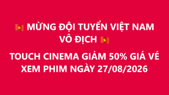 MỪNG ĐỘI TUYỂN VIỆT NAM VÔ ĐỊCH - GIẢM 50% GIÁ VÉ