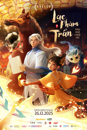 Lạc Phàm Trần: Hậu Duệ Chức Nữ (Lồng Tiếng)