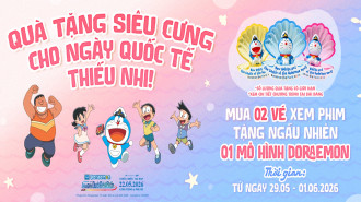 QUỐC TẾ THIẾU NHI – XEM PHIM DORAEMON, RINH QUÀ SIÊU CƯNG