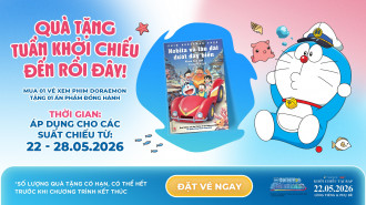 QUÀ TẶNG TUẦN KHỞI CHIẾU PHIM ĐIỆN ẢNH DORAEMON: NOBITA VÀ LÂU ĐÀI DƯỚI ĐÁY BIỂN (PHIÊN BẢN MỚI) - MUA 1 VÉ NHẬN NGAY 1 ẤN PHẨM TRUYỆN TRANH -