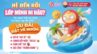ƯU ĐÃI ĐẶT VÉ NHÓM - CÀNG ĐÔNG CÀNG HỜI
