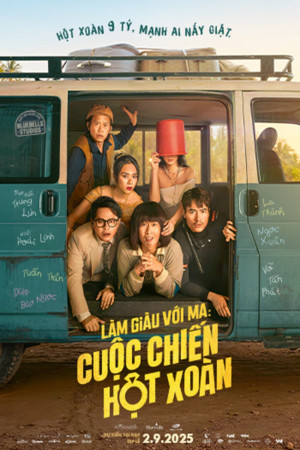 Làm Giàu Với Ma 2: Cuộc Chiến Hột Xoàng