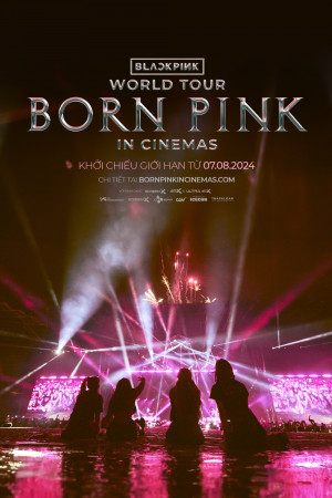 BLACKPINK World Tour [Khởi Nguyên Hồng] In Cinemas